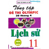Tổng tập đề thi Olympic 30 tháng 4 Lịch sử 11 (2014 - 2018)