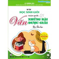 Đề thi học sinh giỏi văn toàn quốc và những bài văn được giải bậc tiểu học