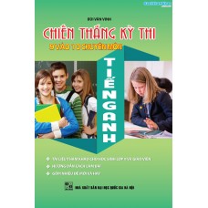 Chiến Thắng Kỳ Thi 9 Vào 10 Chuyên Môn Tiếng Anh 